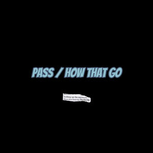 Pass (Explicit)