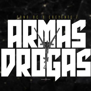 Armas Y Drogas (Explicit)