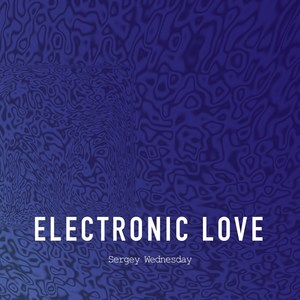 Electronic Love