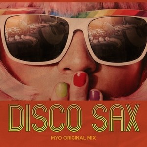 Disco Sax (Original Mix)