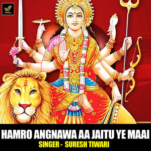 Hamro Angnawa Aa Jaitu Ye Maai