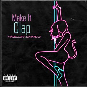 Make It Clap (Explicit)