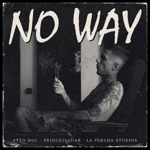 No Way (Explicit)