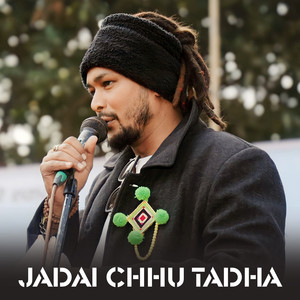 Jadai Chhu Tadha