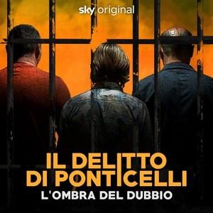 Il Delitto Di Ponticelli - L'ombra Del Dubbio (Original Soundtrack) (Il Delitto di Ponticelli - L'ombra del dubbio 电视剧原声带)