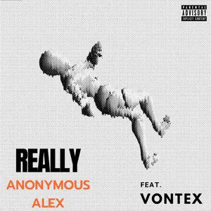 Really (feat. Vontex) (Explicit)