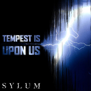 Tempest Is Upon Us