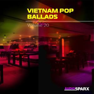 Vietnam Pop Ballads Volume 20