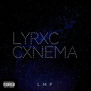 LYRXC CXNEMA (Explicit)