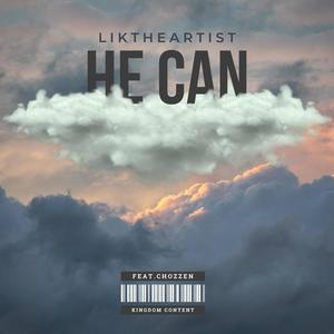 He Can (feat. Chozzen)