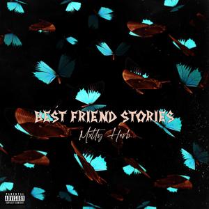 Best Friend Stories (Explicit)