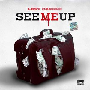 See Me Up (Explicit)