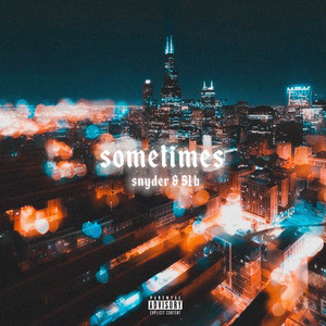 Sometimes