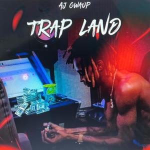 Trap Land (Explicit)