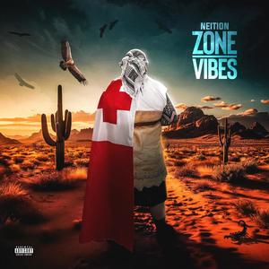 Zone Vibes (Explicit)