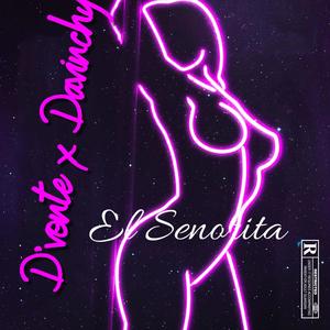 El Senorita (feat. Davhinchy) [Explicit]