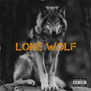 Lone Wolf (Explicit)