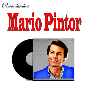 Recordando a Mario Pintor