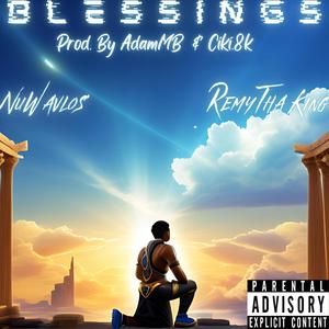 Blessings (feat. NuWavLos) [Explicit]