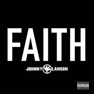 Faith (Streaming Version) [Explicit]