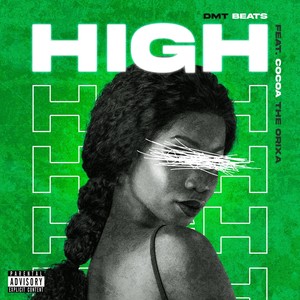 High (feat. Cocoa the Orìxa) (Explicit)