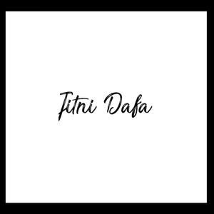 Jitni Dafa