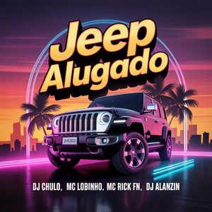 Jeep Alugado (Explicit)