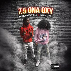 7.5 Ona Oxy (feat. Imnottjers) (Explicit)