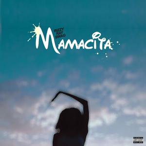 Mamacita (Explicit)