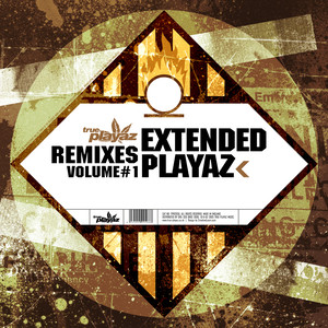 Extended Playaz R1