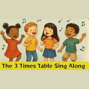 The Three Times Table Song