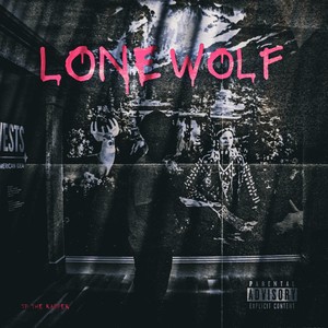 LONE WOLF (Explicit)