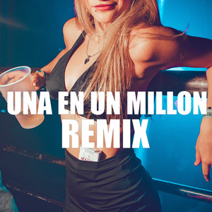 Una En Un Millón (Remix)