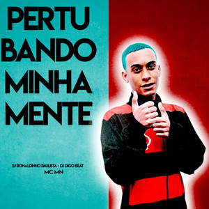 Pertubando Minha Mente (Explicit)