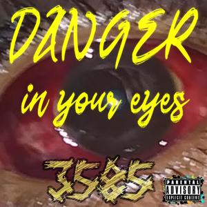 DANGER IN YOUR EYES (feat. CHOIR BOY) (Explicit)