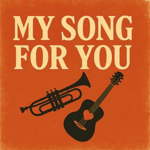 Guaracha, Edits Y Poco Mas - My Song For You (Explicit)