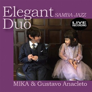 Elegant Duo Samba Jazz（Live at Ebisu, Tokyo, 2022)