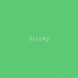 sticky (Explicit)
