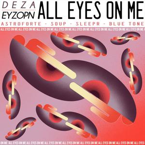 All Eyes On Me(feat. Eyzopn) (Explicit)