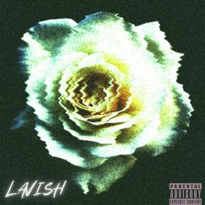 Lavish (Explicit)