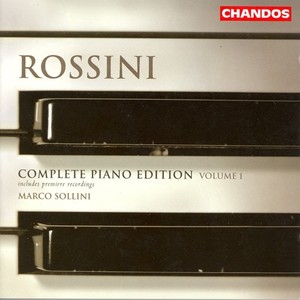 ROSSINI, G.: Piano Edition (Complete), Vol. 1 (Sollini)