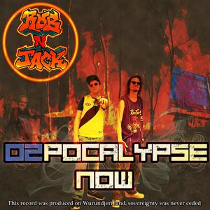 OzPocalypse Now (Explicit)