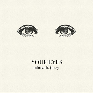 Your Eyes (Explicit)
