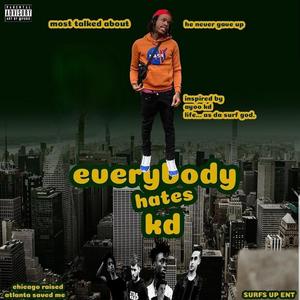 Everybody Hates KD (Explicit)