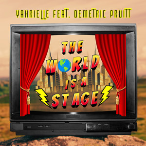 The World Is a Stage