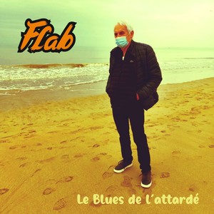 Le Blues de l'attardé