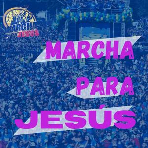 Marcha Para Jesús (feat. Dixon Leal) [Explicit]