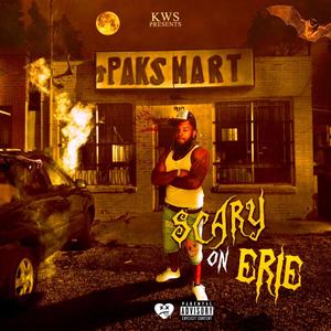 Scary On Erie (Explicit)