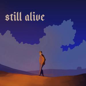 Still Alive (Explicit)