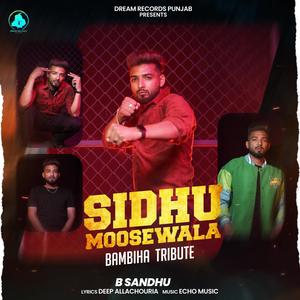 Sidhu Moosewala Bambiha Tribute